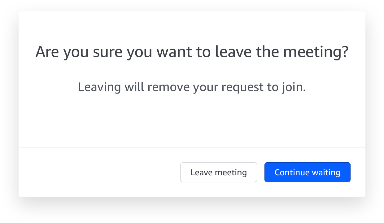 Modal presented if user chooses to Leave meeting are you sure